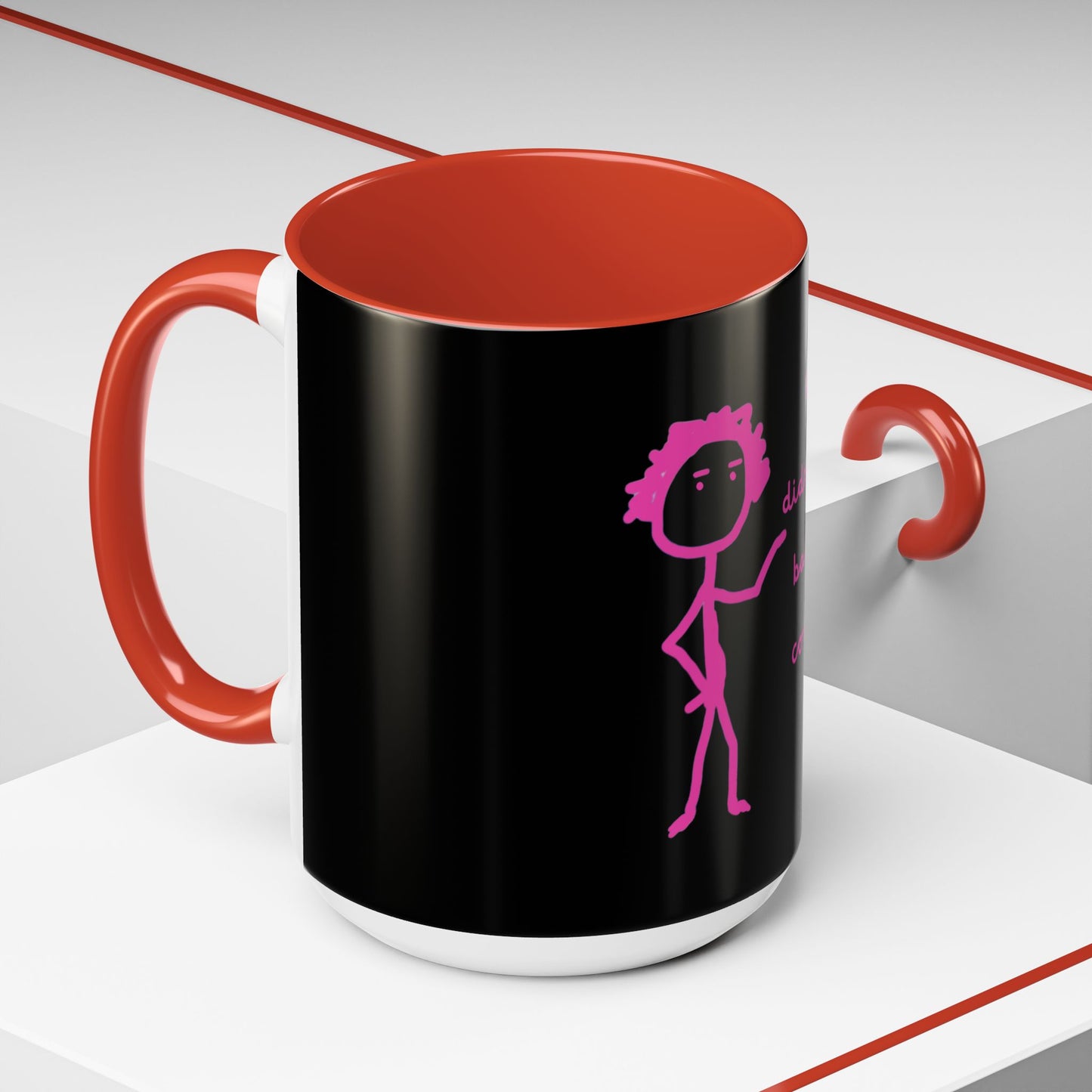 Why Didnt You Bake Me Cookies Coffee Mug, Gender Neutral, All Ages, Under 20 Bucks, Funny, Silly, Ceramic, BPA-Free, Gift, Men, Women, Kids