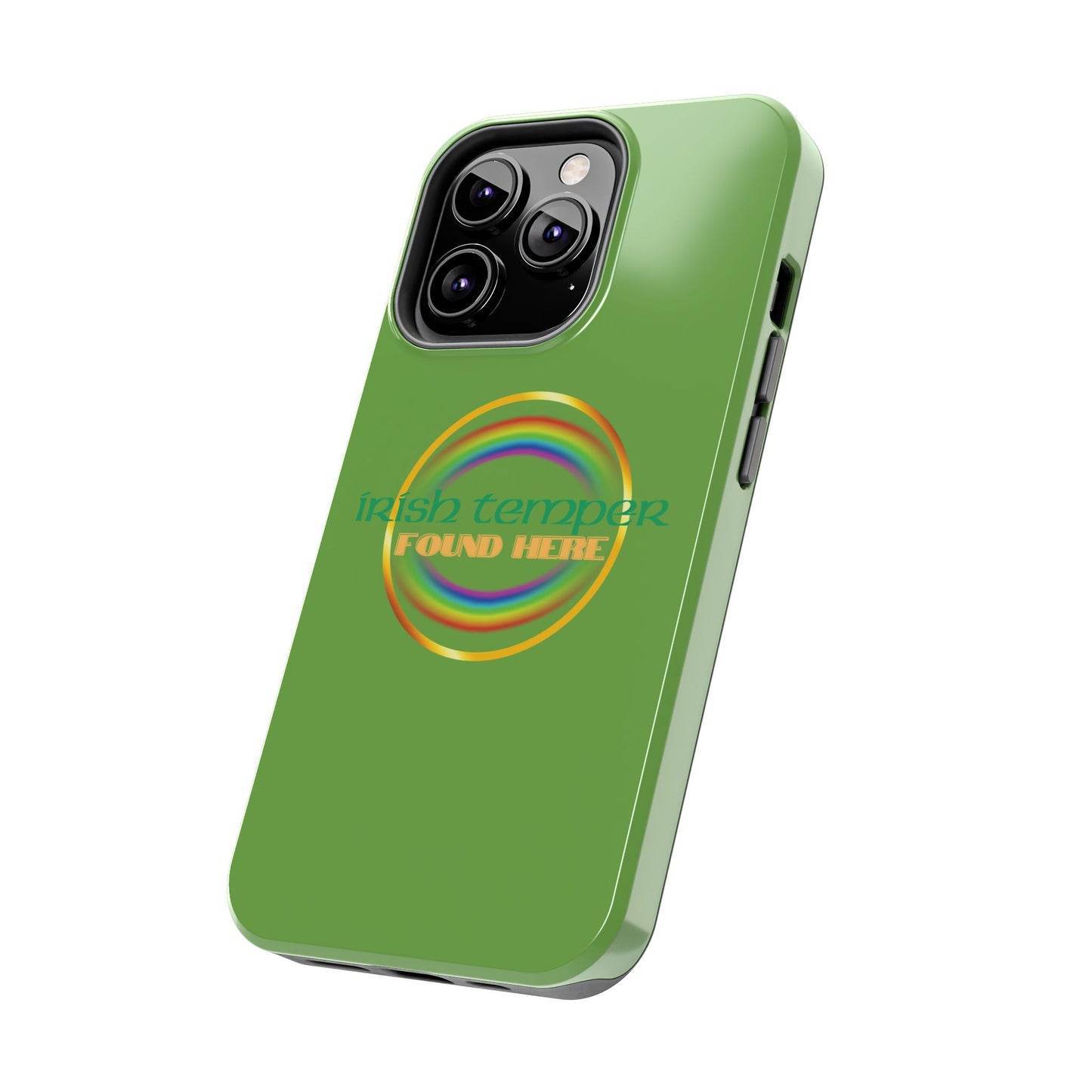 Green Irish Temper Found Here Tough Phone Cases, iPhone & Samsung cases, wireless charging, gifts, St Patricks Day, Birthday, Christmas