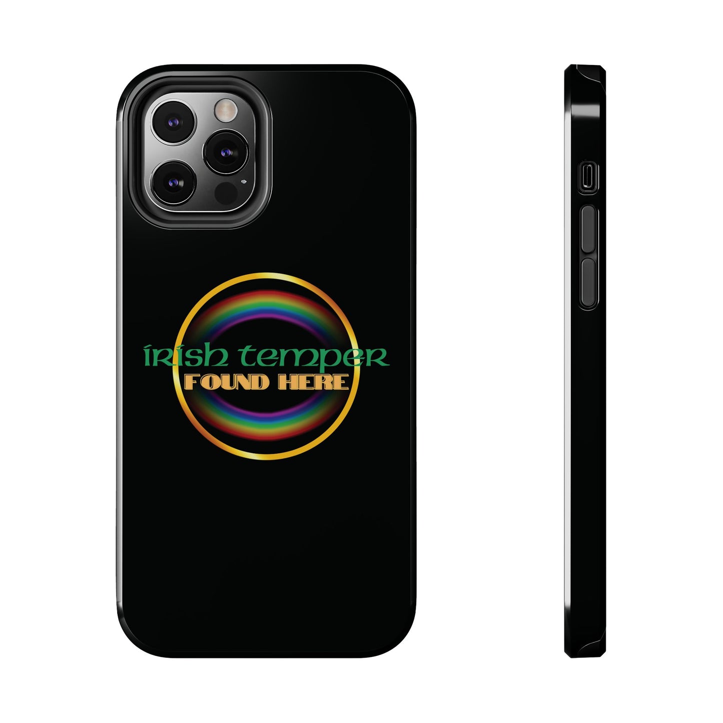 Irish Temper Found Here Black Tough Phone Cases, iPhone & Samsung cases, wireless charging, gifts, St Patricks Day, Birthday, Christmas