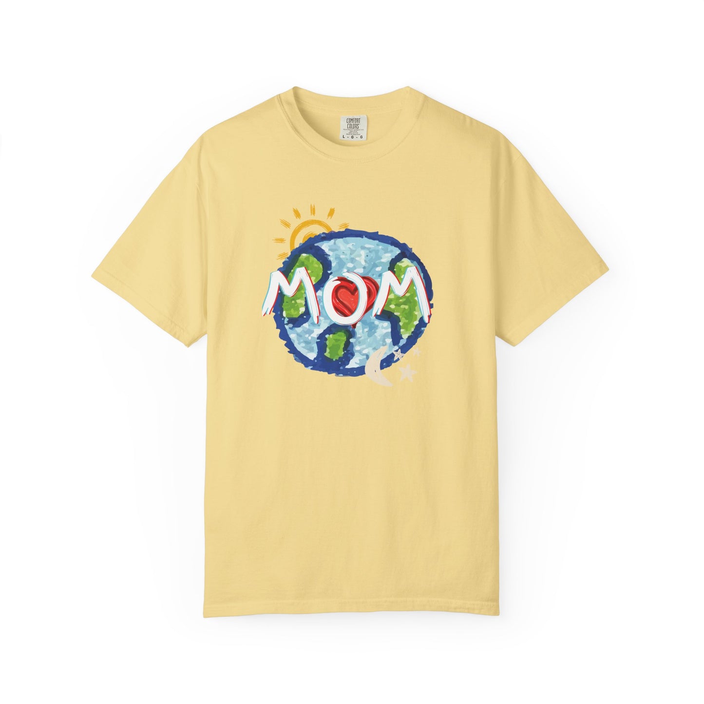 MOM Unisex Garment-Dyed T-shirt, Whole World, Sun, Moon & Stars, Heart, Love, Mothers Day, Gifts for Women, Comfy, Soft, Gender Neutral