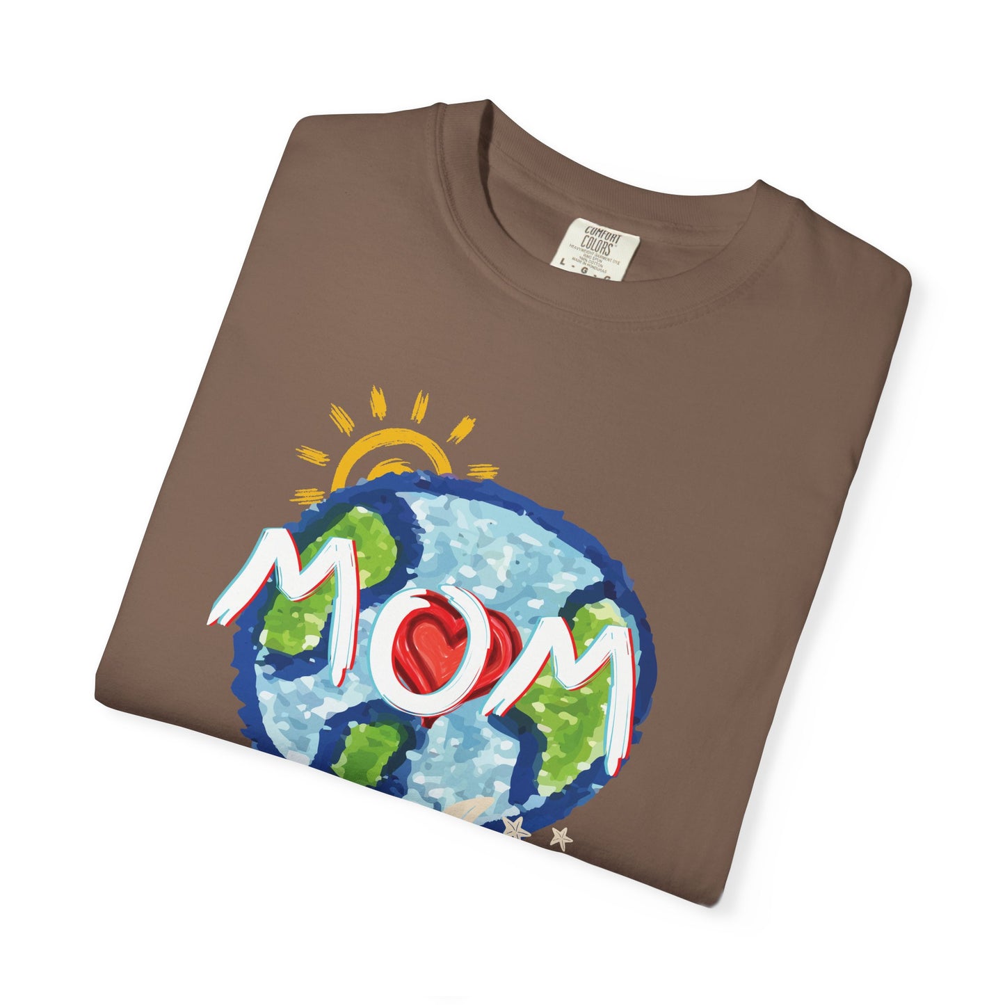 MOM Unisex Garment-Dyed T-shirt, Whole World, Sun, Moon & Stars, Heart, Love, Mothers Day, Gifts for Women, Comfy, Soft, Gender Neutral