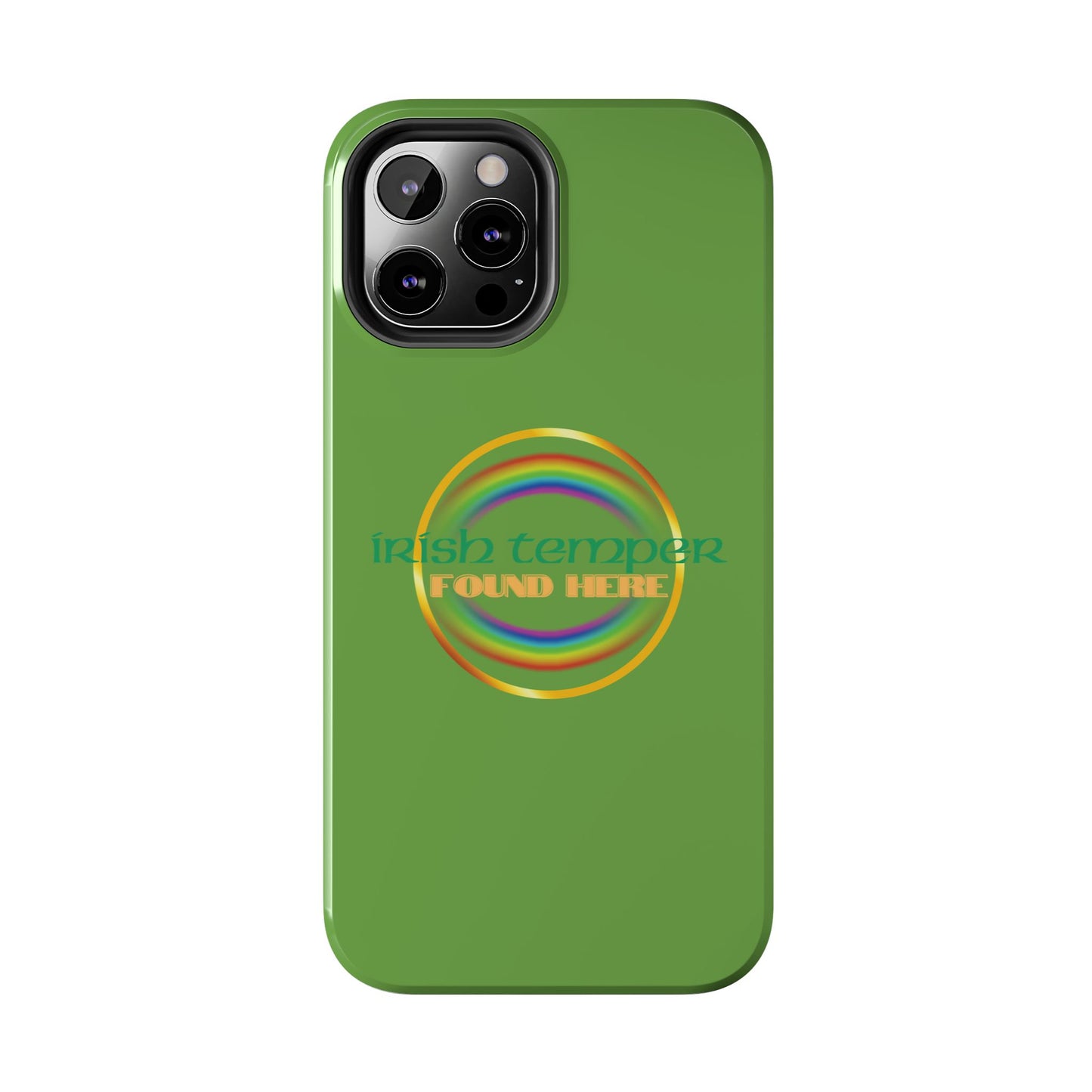 Green Irish Temper Found Here Tough Phone Cases, iPhone & Samsung cases, wireless charging, gifts, St Patricks Day, Birthday, Christmas