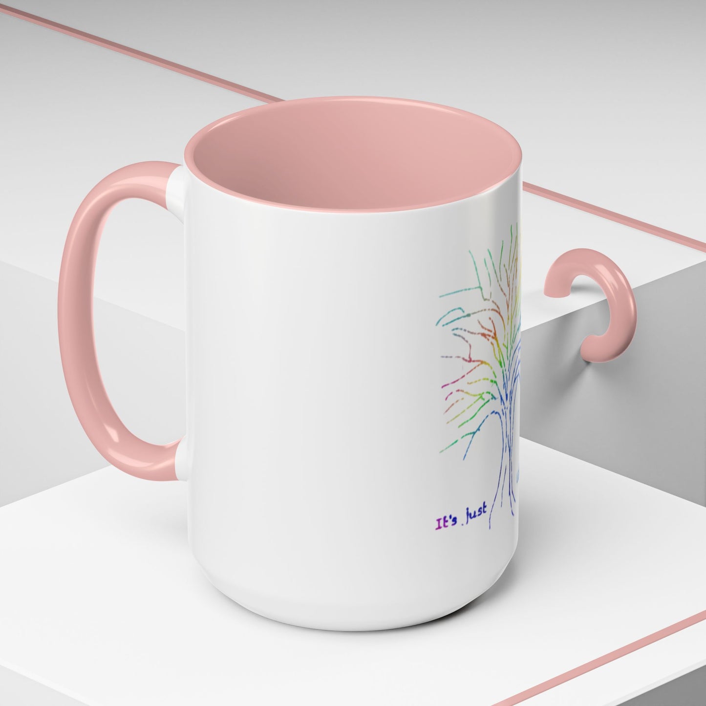 Rainbow Tree Coffee Mug, It’s Just Life