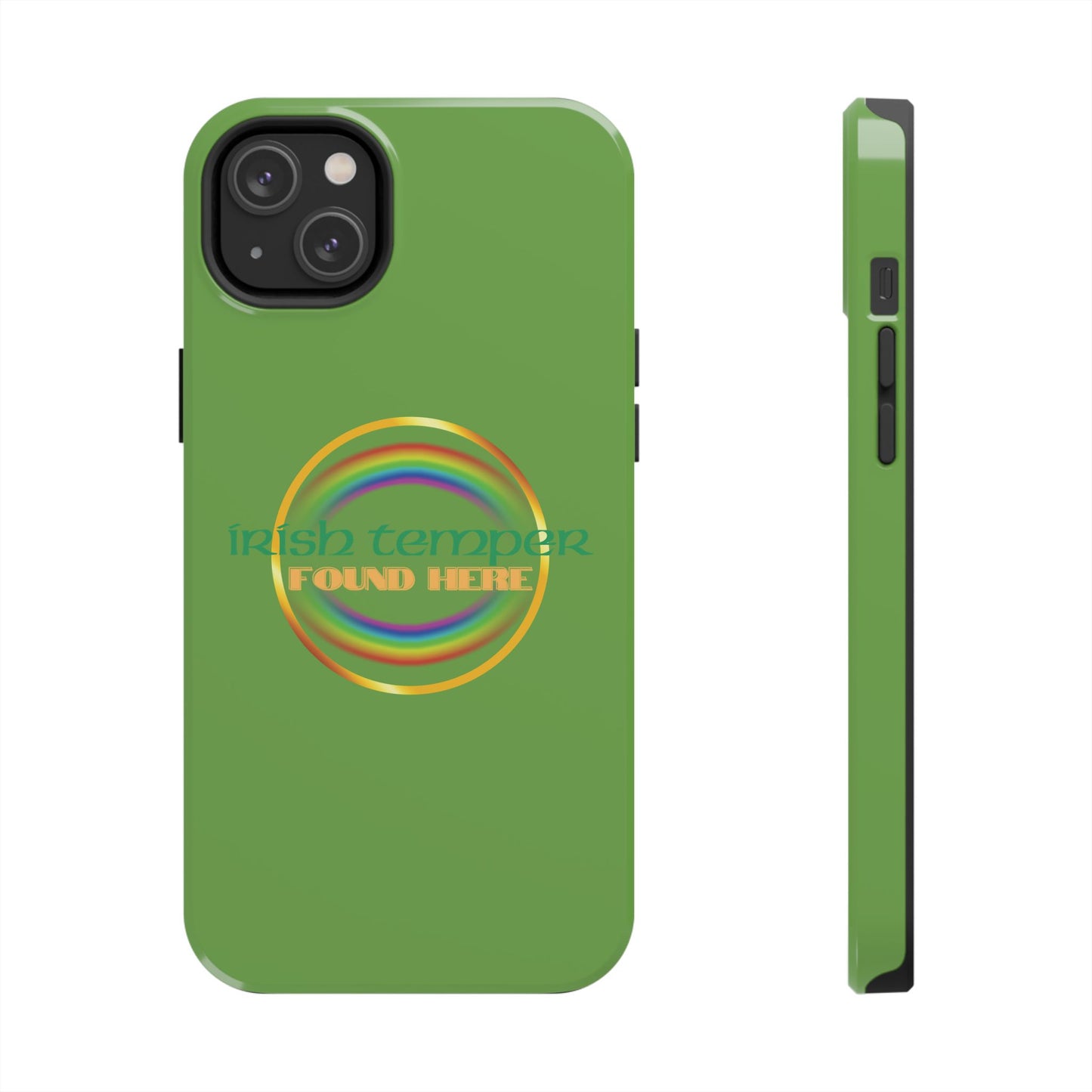 Green Irish Temper Found Here Tough Phone Cases, iPhone & Samsung cases, wireless charging, gifts, St Patricks Day, Birthday, Christmas