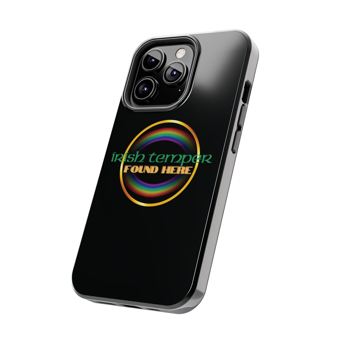 Irish Temper Found Here Black Tough Phone Cases, iPhone & Samsung cases, wireless charging, gifts, St Patricks Day, Birthday, Christmas