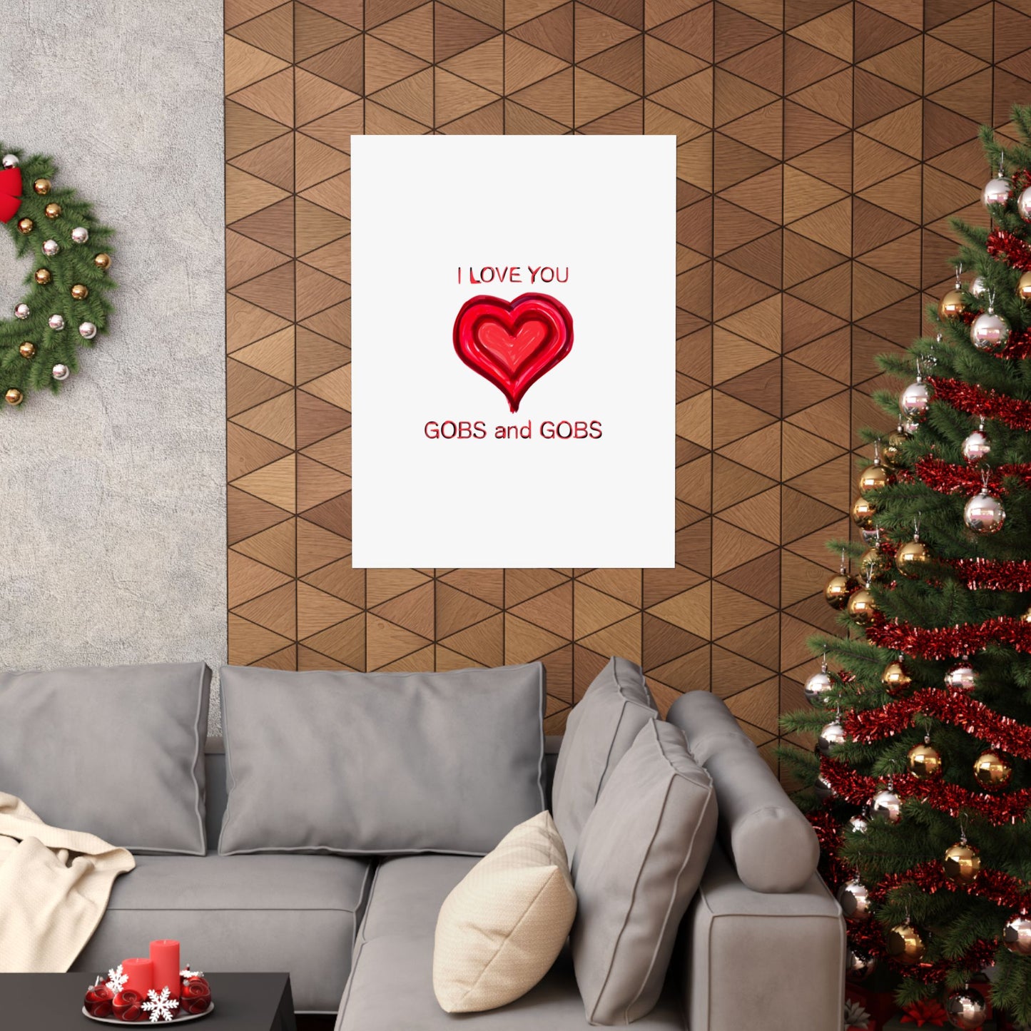 Heart I Love You Gobs and Gobs Matte Vertical Poster Wall Art, Framable Love Print, Romantic Home Decor Gift for Anniversary, Valentine's