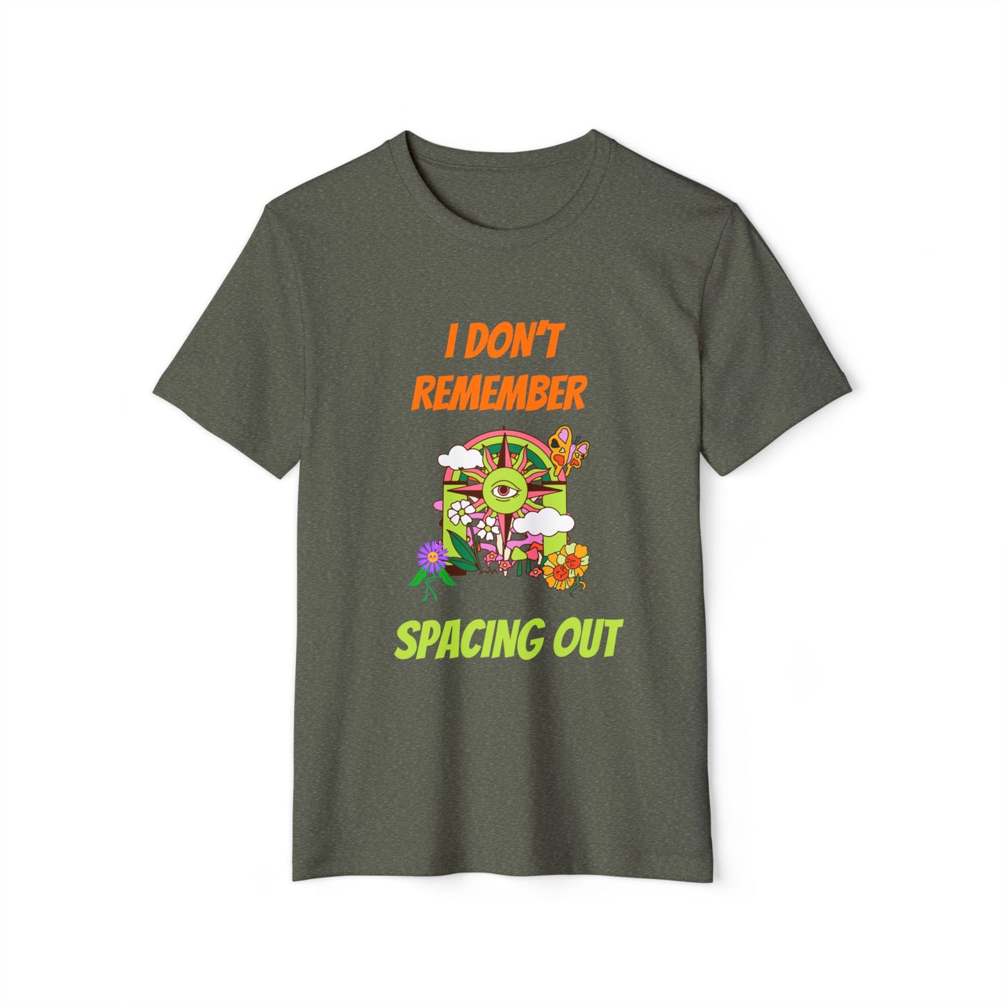 Eco-Friendly Space-Out Tee, Graphic T-Shirt, Unisex Recycled Tee, Sustainability Apparel, I Dont Remember Spacing Out Shirt