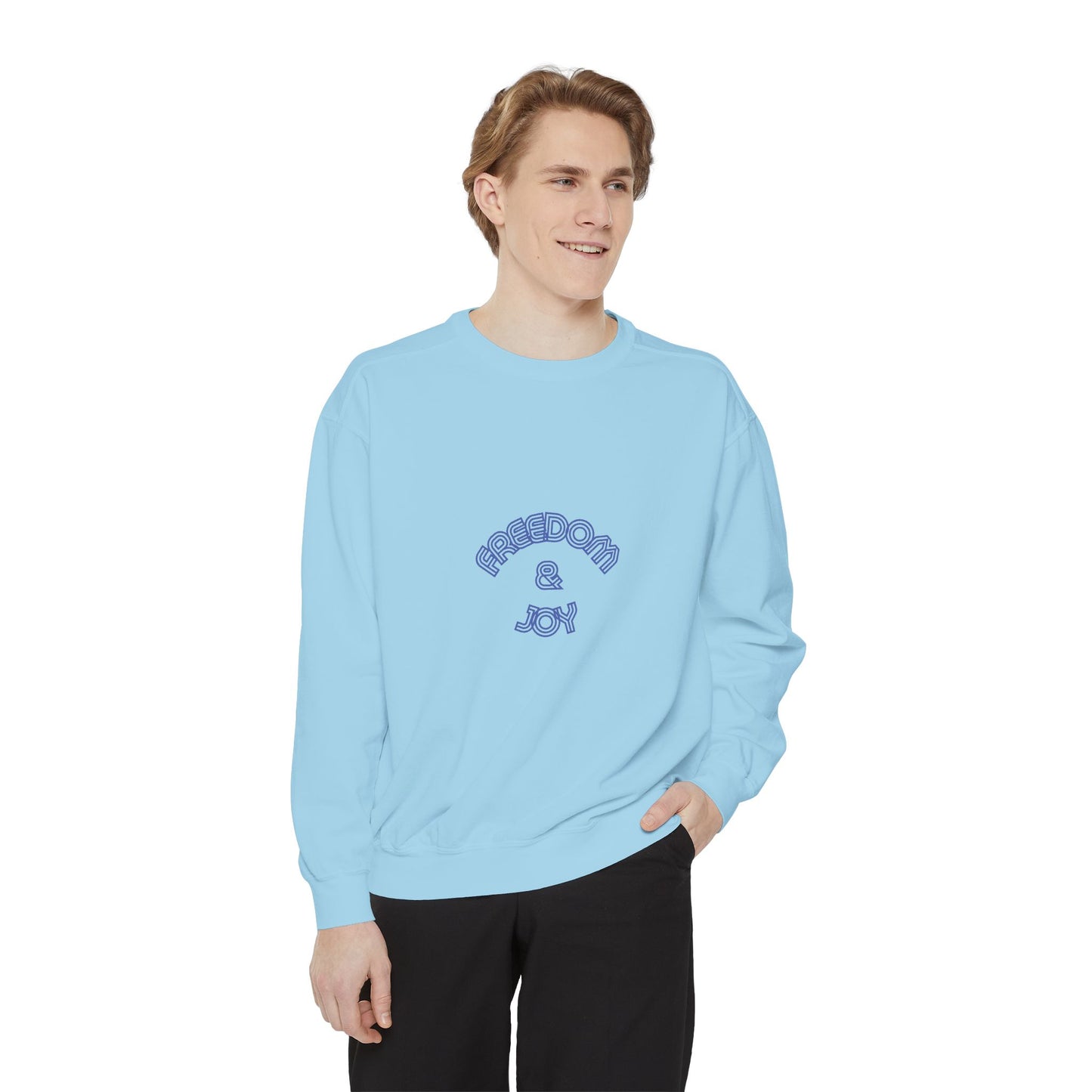 Freedom & Joy Unisex Sweatshirt - America Equality Love Election Gift Comfy