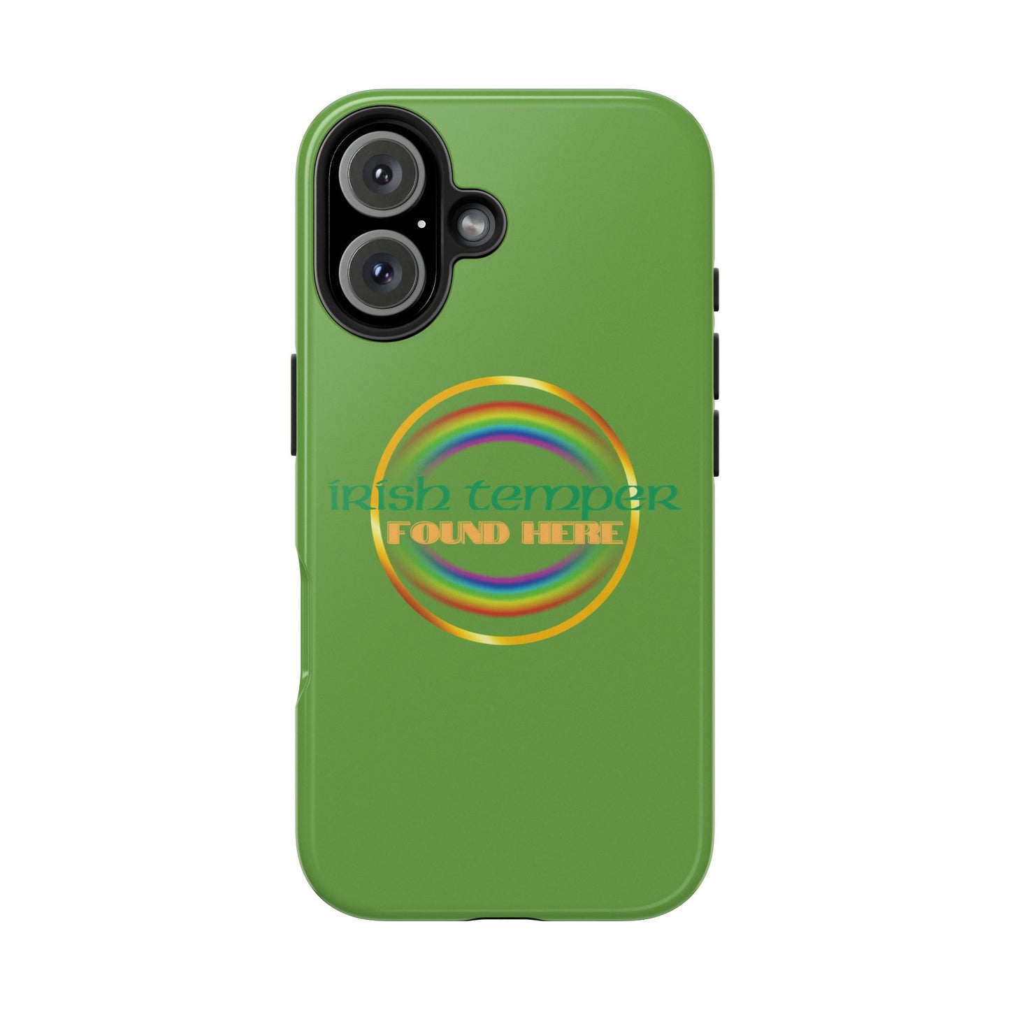 Green Irish Temper Found Here Tough Phone Cases, iPhone & Samsung cases, wireless charging, gifts, St Patricks Day, Birthday, Christmas