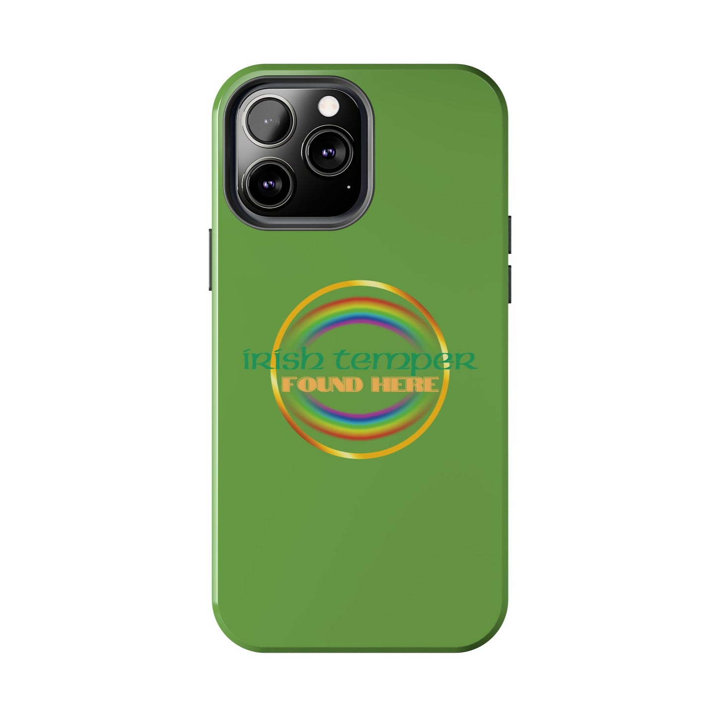 Green Irish Temper Found Here Tough Phone Cases, iPhone & Samsung cases, wireless charging, gifts, St Patricks Day, Birthday, Christmas