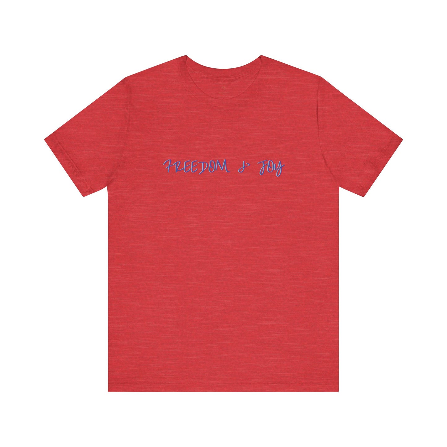 Freedom & Joy Unisex Tee - America Pride Equality Love Election Gift