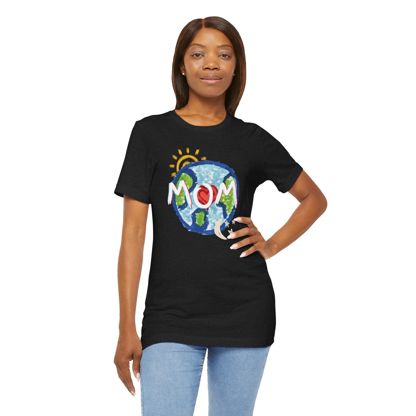 MOM Unisex Tee, Whole World, Sun Moon Stars, Heart, Love, Mothers Day, Gifts for Women, Comfy, Soft, Casual, Gender Neutral, Short Sleeves