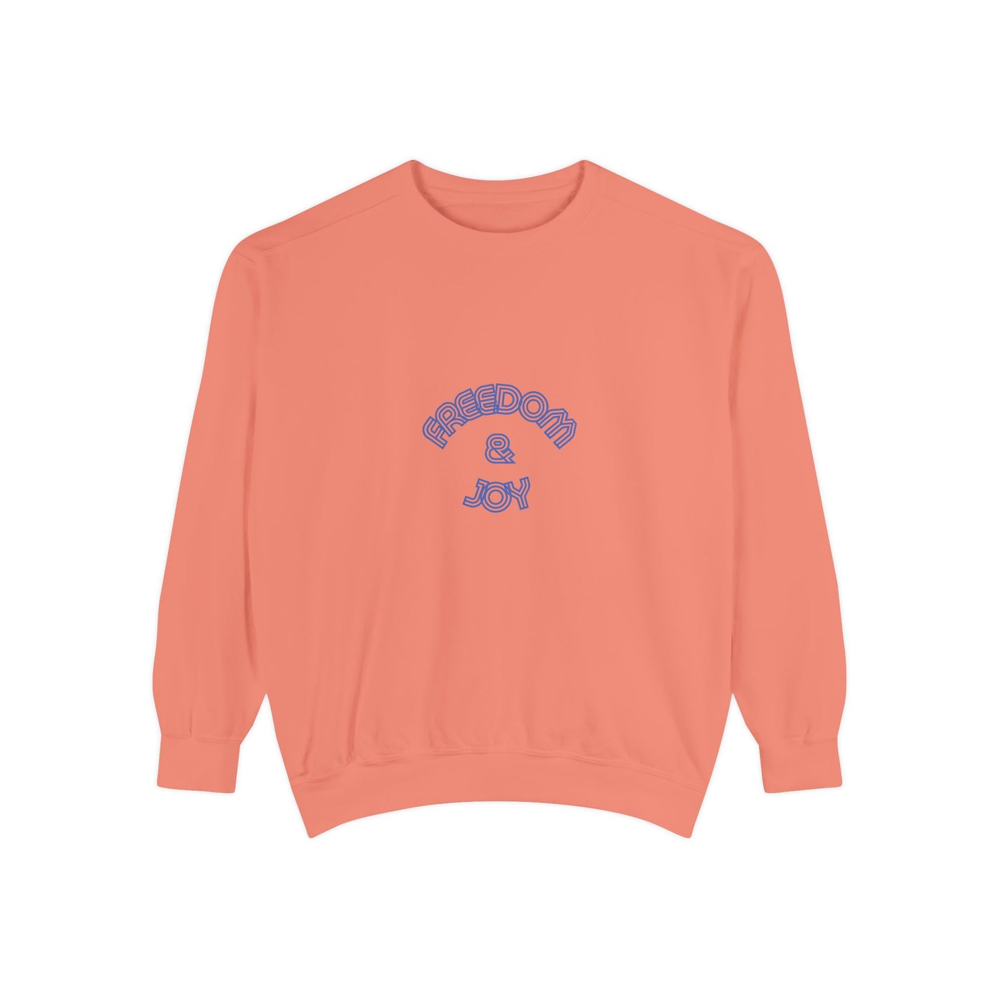 Freedom & Joy Unisex Sweatshirt - America Equality Love Election Gift Comfy