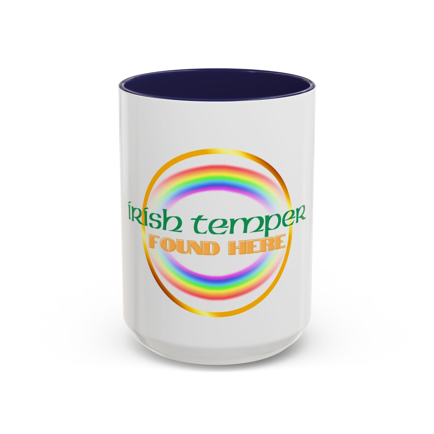 Coffee Mug - Irish Temper Found Here, Rainbow Design, BPA-Free Ceramic, St Patricks Gift