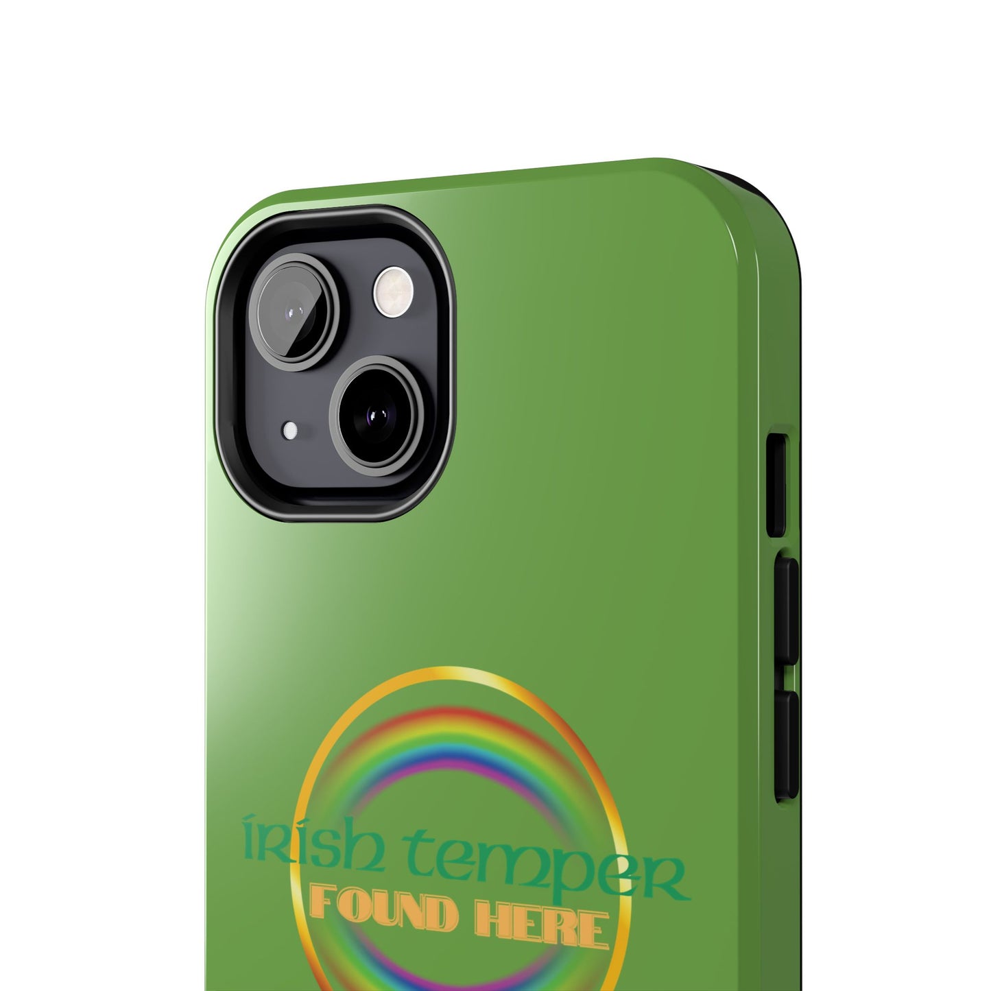 Green Irish Temper Found Here Tough Phone Cases, iPhone & Samsung cases, wireless charging, gifts, St Patricks Day, Birthday, Christmas
