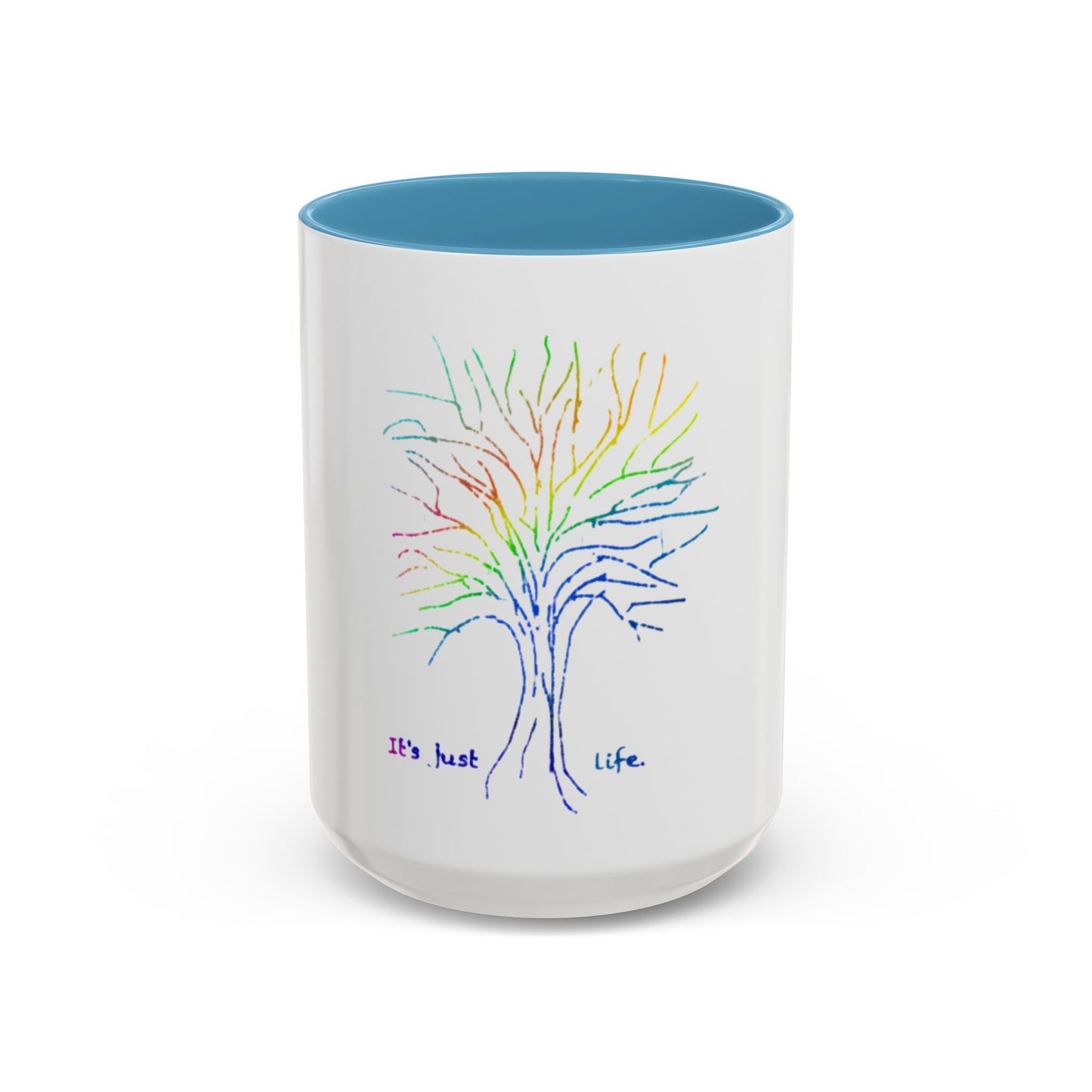 Rainbow Tree Coffee Mug, It’s Just Life
