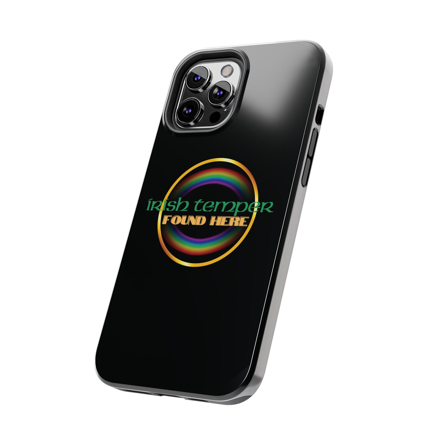 Irish Temper Found Here Black Tough Phone Cases, iPhone & Samsung cases, wireless charging, gifts, St Patricks Day, Birthday, Christmas
