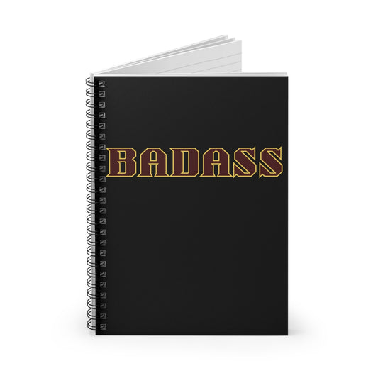Badass Black Spiral Notebook, Ruled Line, strong, confident, bold, empowered, gender neutral, journal, lists, gift, teens, adults, friends