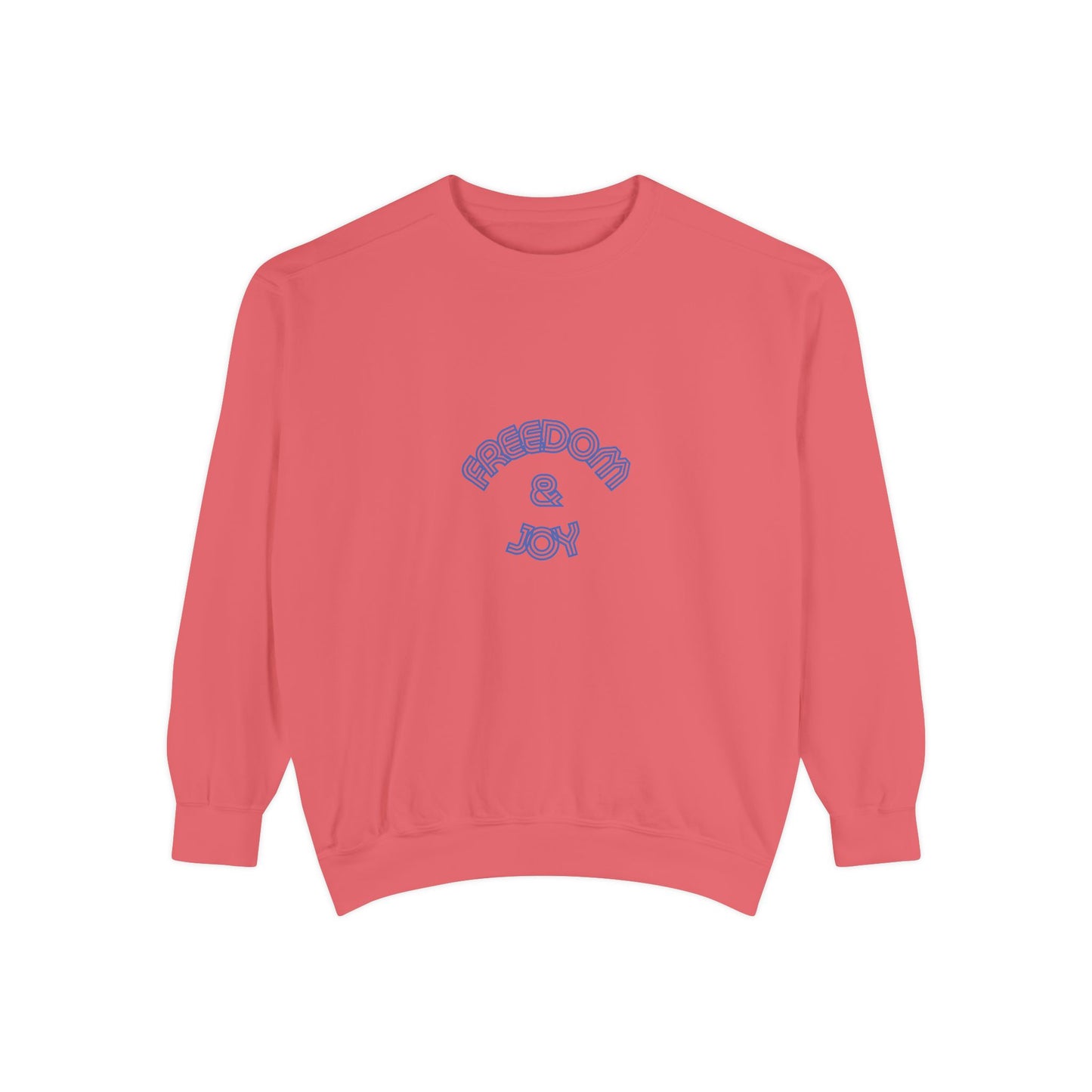 Freedom & Joy Unisex Sweatshirt - America Equality Love Election Gift Comfy