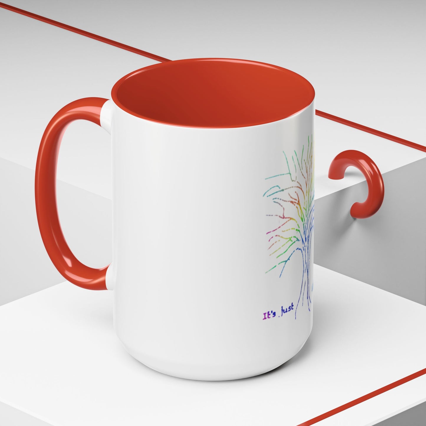 Rainbow Tree Coffee Mug, It’s Just Life
