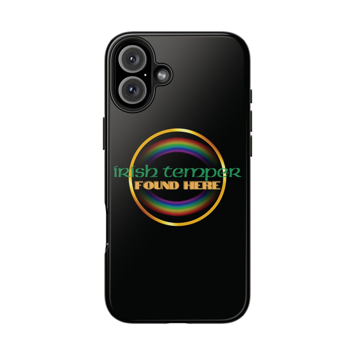 Irish Temper Found Here Black Tough Phone Cases, iPhone & Samsung cases, wireless charging, gifts, St Patricks Day, Birthday, Christmas