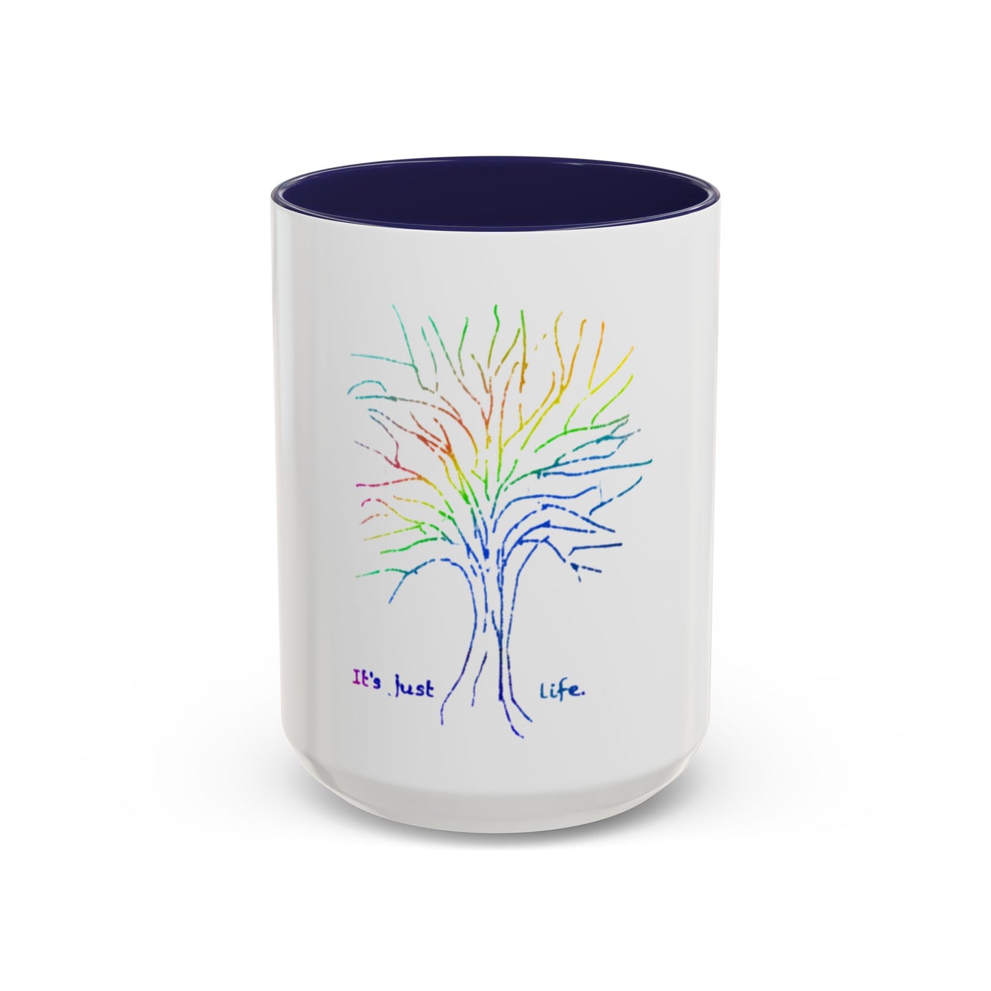 Rainbow Tree Coffee Mug, It’s Just Life