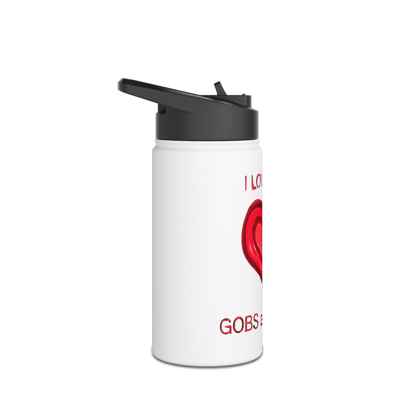 I Love You Gobs and Gobs Stainless Steel Water Bottle, Hearts, Exercise, Eco Friendly, Gender Neutral, Men, Women, Kids, Gifts, Valentines
