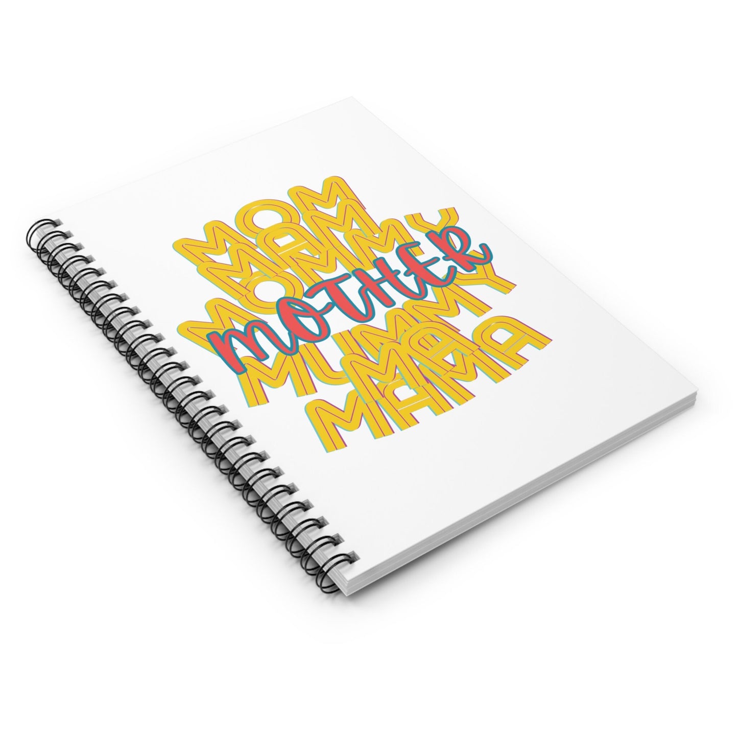 Mother White Spiral Notebook, Ruled Line, Mom Mommy Ma Mam Mama Mummy, Love, Mothers Day, Gifts for Women, Writing, Journal, Gender Neutral