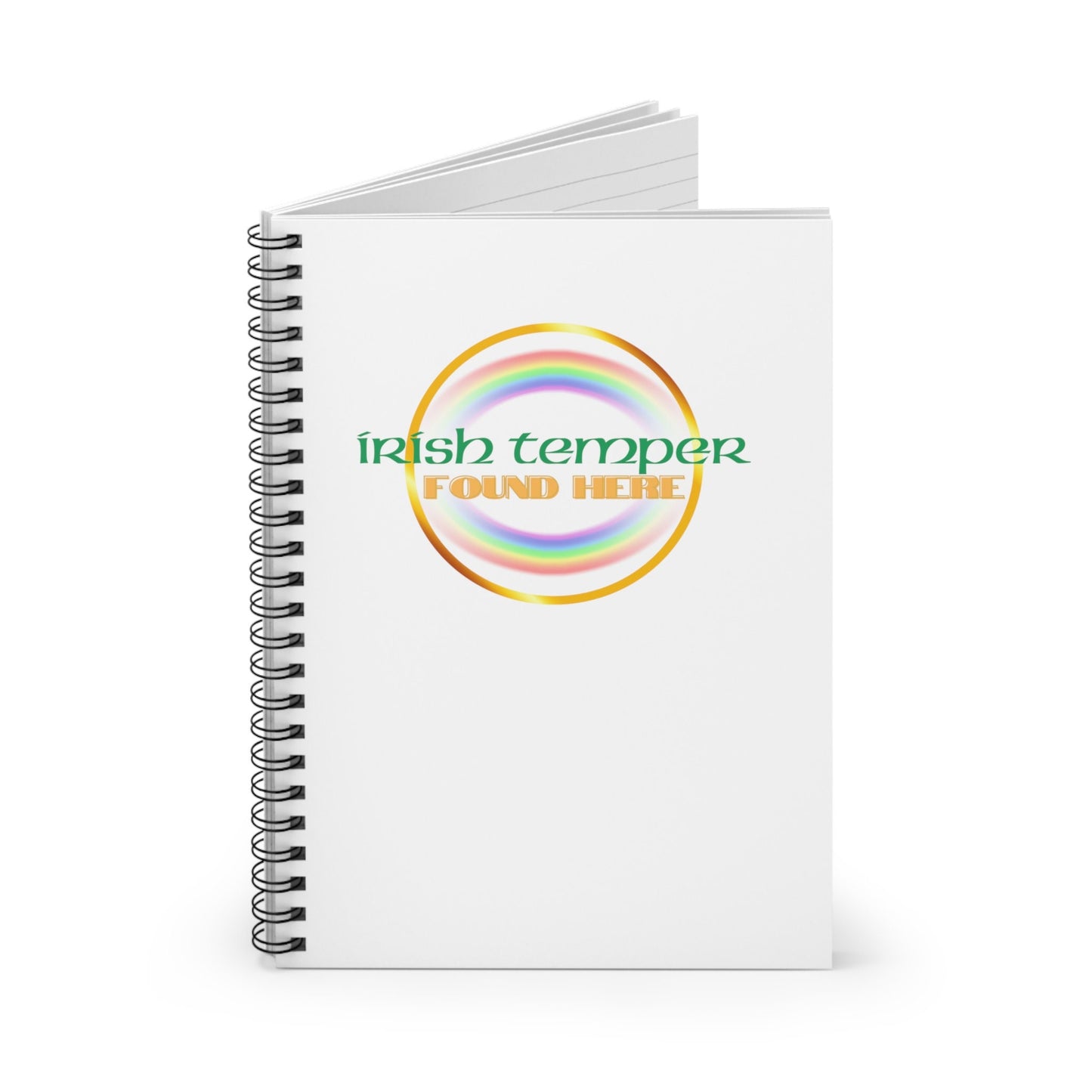 Irish Temper Found Here White Spiral Notebook, Ruled Line, rainbow, gender neutral, journal, gift, teens, adults, kids, friends, St Patricks