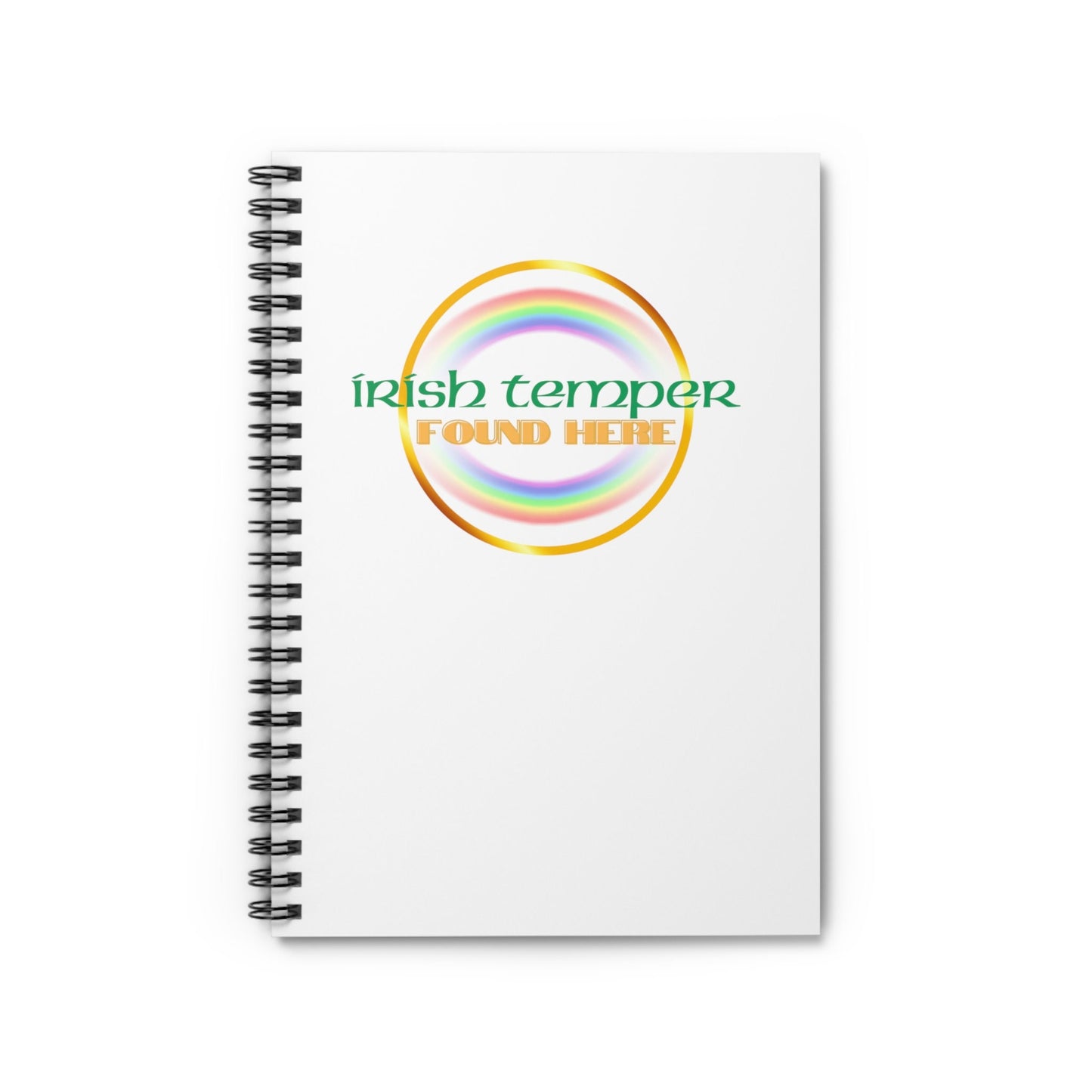 Irish Temper Found Here White Spiral Notebook, Ruled Line, rainbow, gender neutral, journal, gift, teens, adults, kids, friends, St Patricks